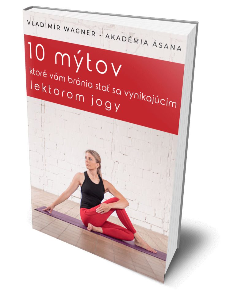 E-book zdarma 10 mýtov, ktoré vám bránia stať sa lektorom jogy